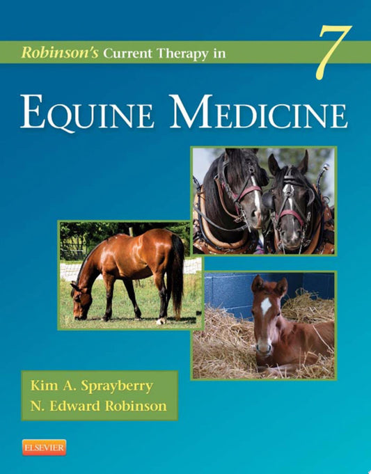 Robinson’s Current Therapy in Equine Medicine, 7e